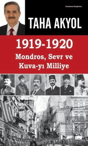 1919 -1920 Mondros, Sevr ve Kuva-yı Milliye