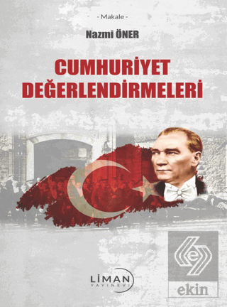 1923'ten 2008'e Cumhuriyet Değerlendirmeleri