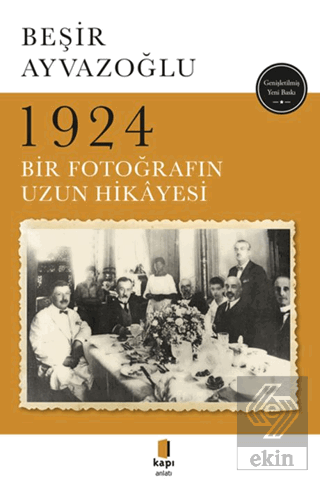 1924 Bir Fotoğrafın Uzun Hikayesi