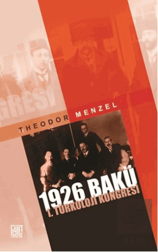 1926 Bakü 1. Türkoloji Kongresi