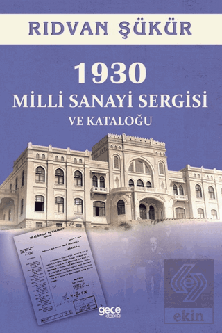 1930 Milli Sanayi Sergisi ve Kataloğu