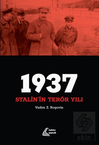 1937: Stalin'in Terör Yılı