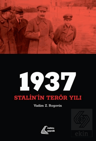 1937: Stalinin Terör Yılı