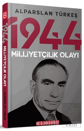 1944 Milliyetçilik Olayı