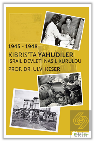 1945 - 1948 Kıbrıs\'ta Yahudiler