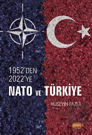 1952'den 2022'ye NATO ve Türkiye