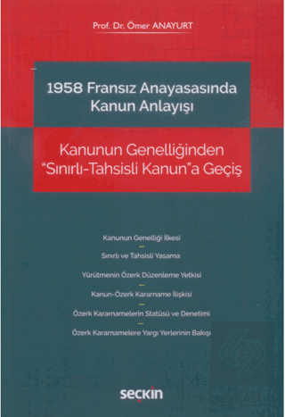 1958 Fransız Anayasasında Kanun Anlayışı