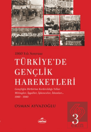 1960 Yılı Sonrası Türkiye'de Gençlik Hareketleri 3