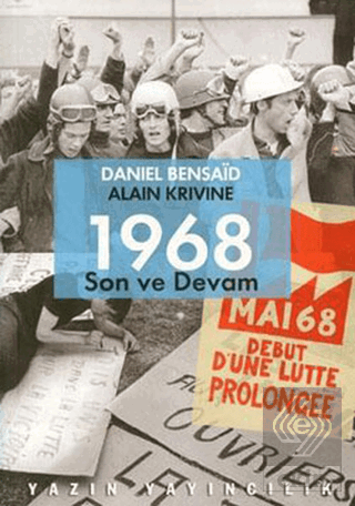 1968: Son ve Devam