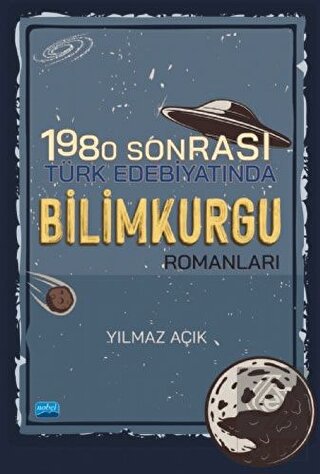 1980 Sonrası Türk Edebiyatında Bilimkurgu Romanlar