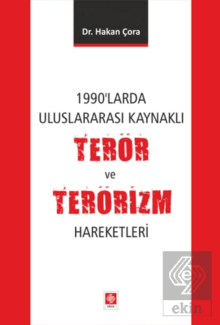 1990'larda Uluslararası Kaynaklı Terör ve Terörizm Hareketleri