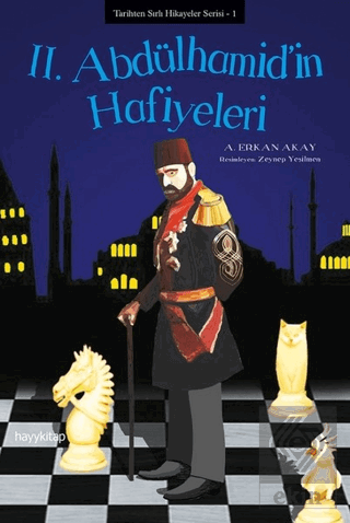 2. Abdülhamid'in Hafiyeleri