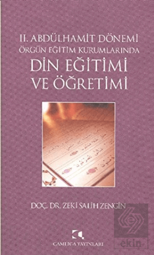 2. Abdülhamit Dönemi Örgün Eğitim Kurumlarında Din