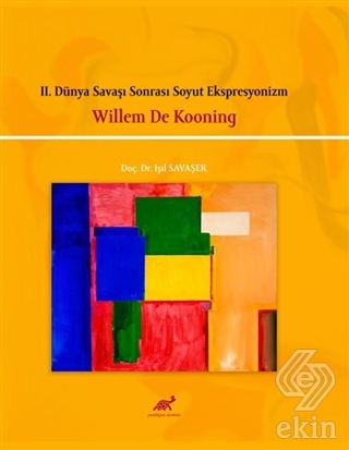 2. Dünya Savaşı Sonrası Soyut Ekspresyonizm - Will