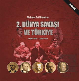 2. Dünya Savaşı ve Türkiye 3 Eylül 1939-2 Eylül 19