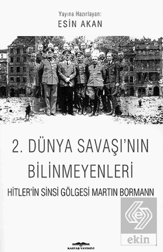 2. Dünya Savaşı\'nın Bilinmeyenleri