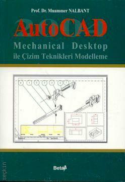 2. EL ÜRÜNDÜR!!!!! AutoCAD Mechanical Desktop ile