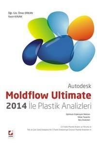 2. EL ÜRÜNDÜR!!!!! Moldflow Ultimate 2014 ile Plas