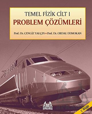 2.EL ÜRÜNDÜR!!!! Temel Fizik Cilt 1 Problem Çözüml