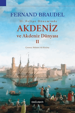 2. Felipe Dönemi'nde Akdeniz ve Akdeniz Dünyası 2