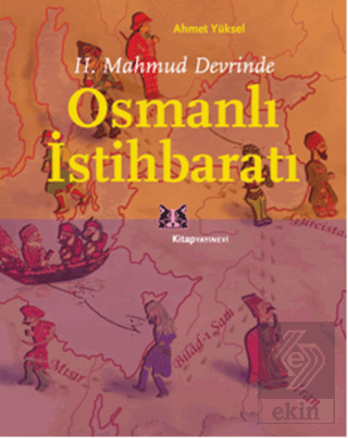 2. Mahmud Devrinde Osmanlı İstihbaratı