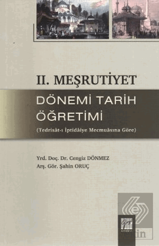 2. Meşrutiyet Dönemi Tarih Öğretimi