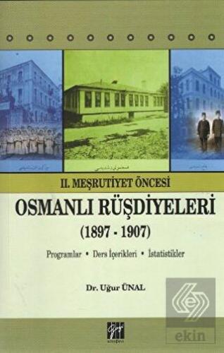 2. Meşrutiyet Öncesi Osmanlı Rüşdiyeleri (1897-190