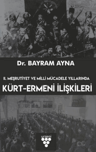 2. Meşrutiyet ve Milli Mücadele Yıllarında Kürt-Er