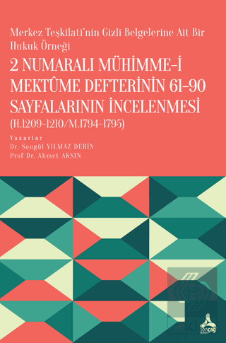 2 Numaralı Mühimme-i Mektume Defterinin 61-90 Sayf