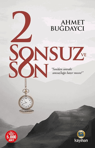 2 Sonsuz ve Son