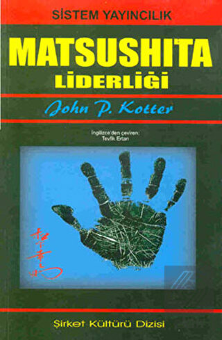 20. Yüzyılın Matsushita En Parlak Liderliği