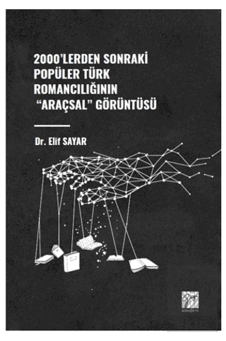 2000'lerden Sonraki Popüler Türk Romancılığının "A