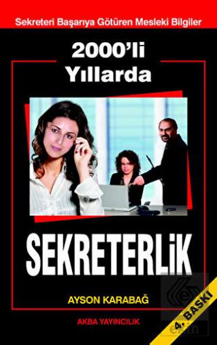 2000\'li Yıllarda Sekrterlik