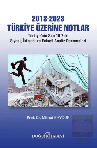 2013-2023 Türkiye Üzerine Notlar