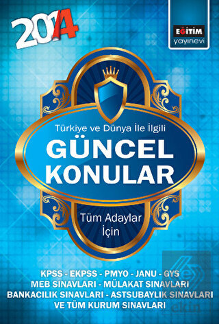 2014 Türkiye ve Dünya İle İlgili Güncel Konular