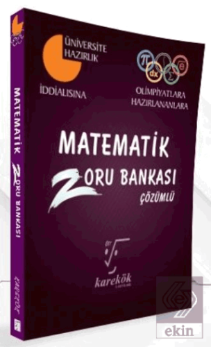 2018 Matematik Çözümlü Zoru Bankası