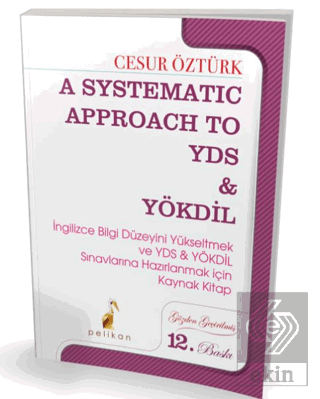 2021 YDS ve YÖKDİL A Systematic Approach to