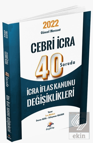 2022 Cebri İcra 40 Soruda İcra İflas Kanunu Değişiklikleri