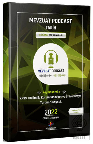 2022 Mevzuat Podcast Tarih Çözümlü Soru Bankası