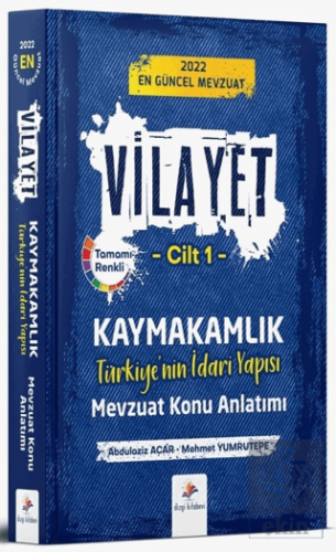 2022 Vilayet Kaymakamlık Türkiyenin İdari Yapısı Mevzuat Konu Anlatımı