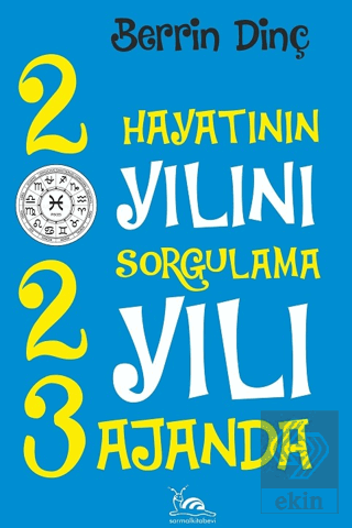 2023 Hayatının Yılının Sorgulama Yılı