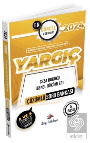 2024 Yargıç Ceza Hukuku (Genel Hükümler) Çözümlü Soru Bankası