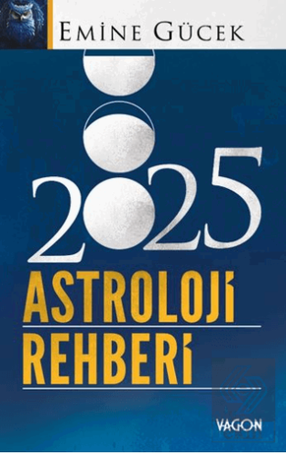 2025 Astroloji Rehberi