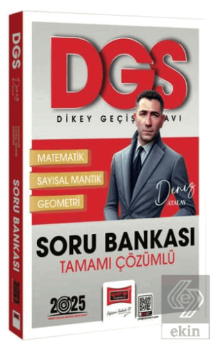 2025 DGS Tamamı Çözümlü Matematik-Geometri-Sayısal Mantık Soru Bankası