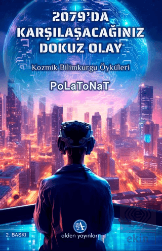 2079'da Karşılaçacağımız 9 Olay