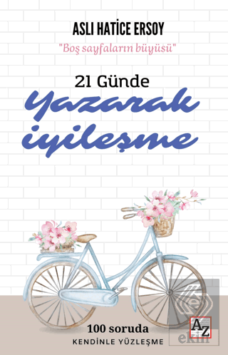 21 Günde Yazarak İyileşme