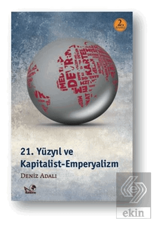 21. Yüzyıl ve Kapitalist Emperyalizm