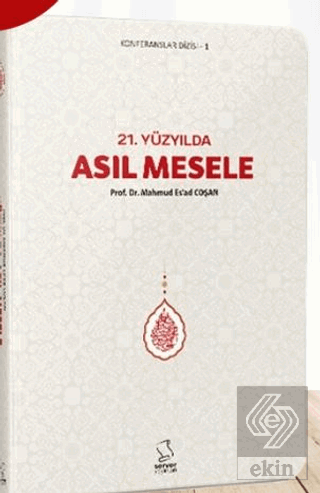 21. Yüzyılda Asıl Mesele - Cep Boy