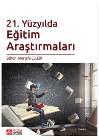 21. Yüzyılda Eğitim Araştırmaları