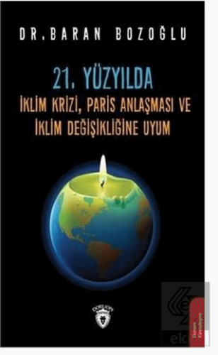 21. Yüzyılda İklim Krizi, Paris Anlaşması ve İklim